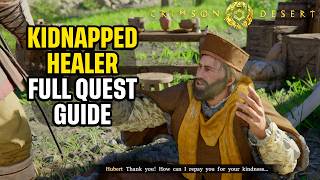Crimson Desert Kidnapped Healer Full Quest "Rescue the Kidnapped Healer" Quick Guide