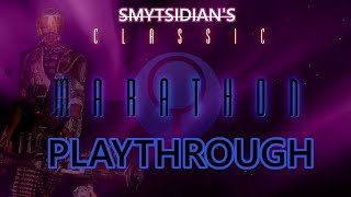Classic Marathon Playthrough (No Commentary)