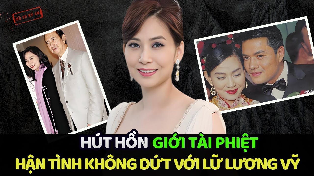 QUẢNG MỸ VÂN - NGƯỜI VỢ GIÀU NHẤT CỦA LỮ LƯƠNG VỸ | Hồ Sơ Kỳ Án