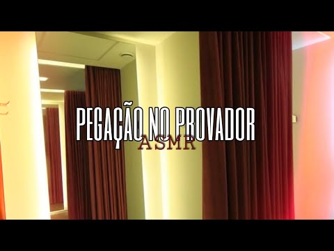 Asmr Namorada - Peg4ção no provador 👀🔥| Flower Asmr