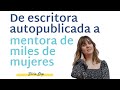 Silvia Llop: Autopublicar un Libro y Cambiar la Vida de Miles de Mujeres