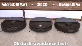 Which One Avoids Objects Better Roborock S6 MaxV vs. 360 S10 vs. Dreame L10 Pro