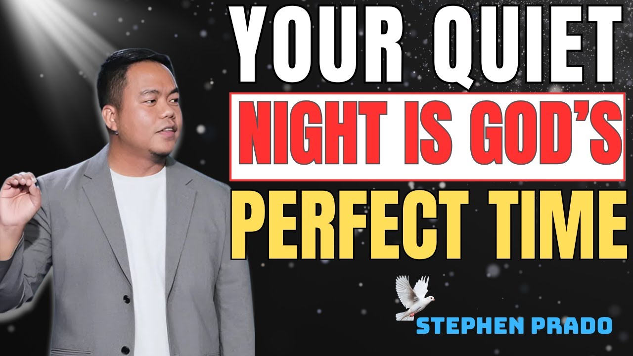 QUIET NIGHT – When God Moves in the Stillness | Stephen Prado