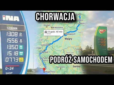 Chorwacja 2022 - Trasa, ceny paliw i kilka istotnych informacji