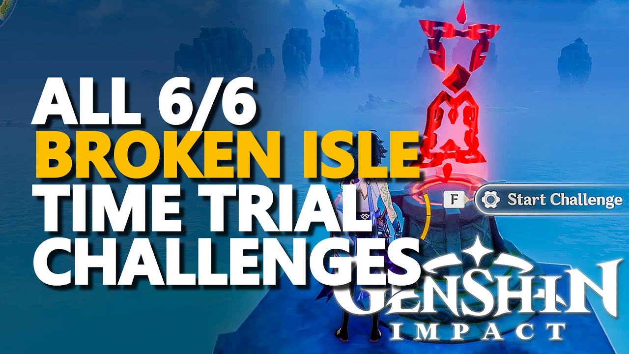 All Broken Isle Time Trial Challenges Genshin Impact