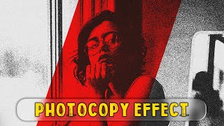 Grungy XEROX/PHOTOCOPY Effect | Photoshop Tutorial