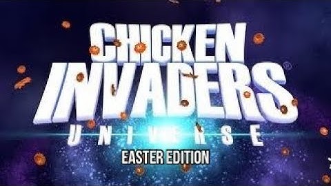 Chicken Invaders Universe (Early Access) - New Easter Edition