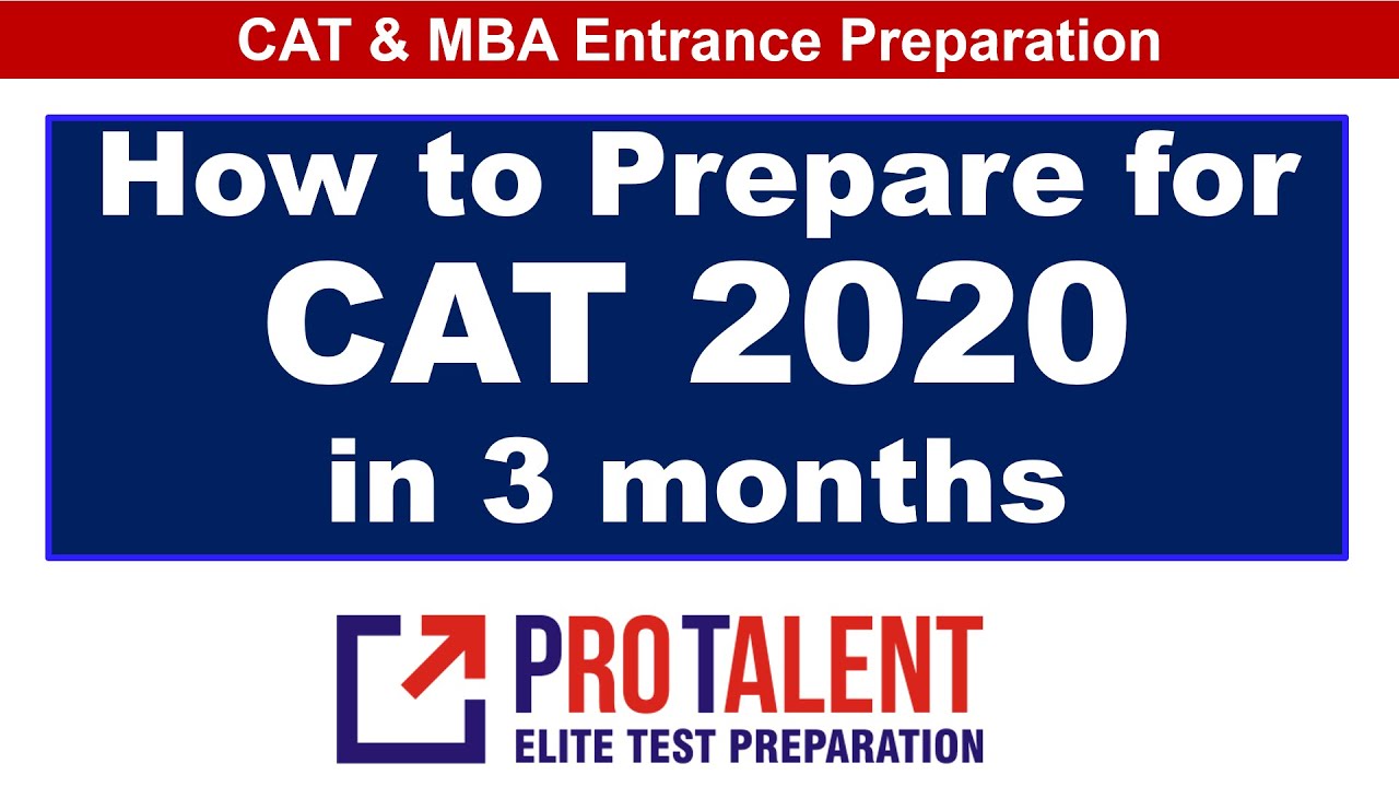 How to Crack CAT 2020 in Last 3 Months I By Nitin Sir I ProTalent