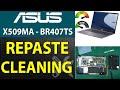 How to repaste and clean an asus x509m x509ma br407ts laptop  step by step