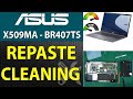 How to Repaste and Clean an ASUS X509M X509MA BR407TS Laptop | Step by Step