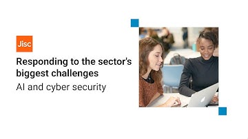 AI and cyber security | Jisc | Security Conference 2025