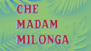 July 31, 2023 Che Madam Milonga, Tango Social Dance Ballroom In Pompano Beach, Fl 33064.