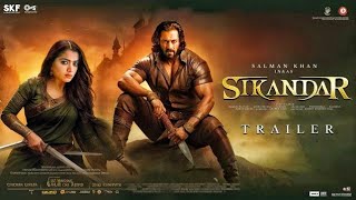 SIKANDAR | Official Trailer | Salman Khan | Kiara Advani | AR MURUGADOSS | Sajid nadiadwala
