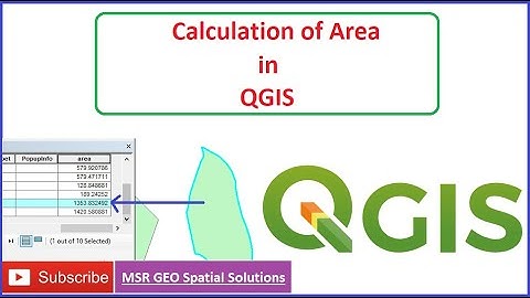 Calculation of Area of polygons in QGIS
