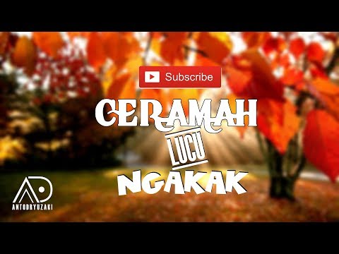 CERAMAH LAMPUNG LUCU NGAKAK | KH. HERIYUDIN YUSUF