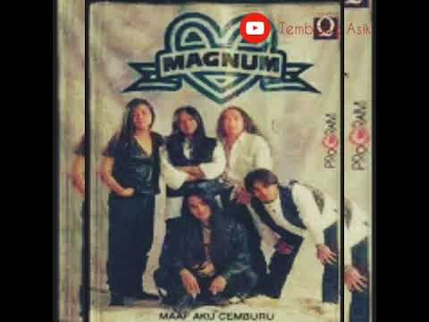 MAGMUM | Maaf Aku Cemburu