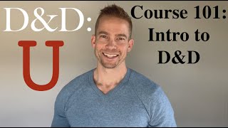 What *is* Dungeons & Dragons D&D:U 101