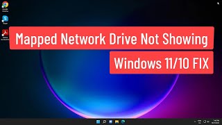 Mapped Network Drive Not Showing Windows 11/10 FIX