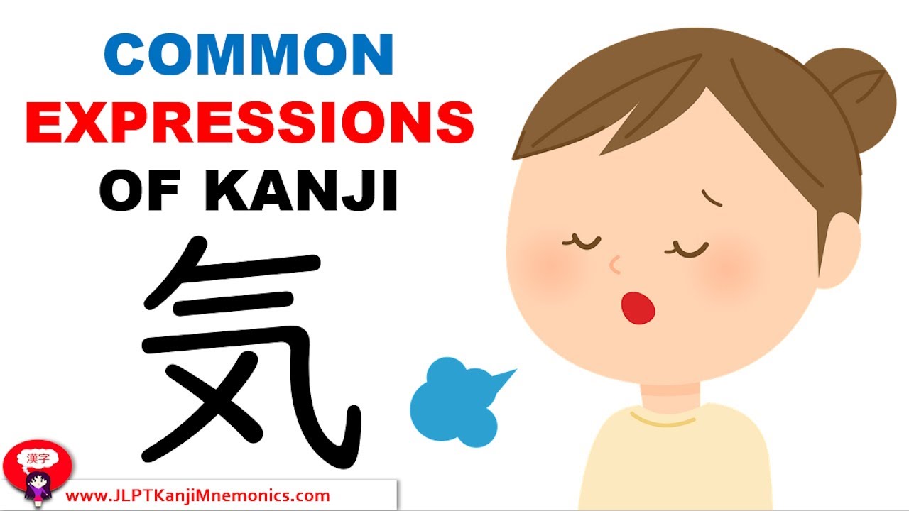 Common expressions of kanji 気 (JLPT N5) - YouTube