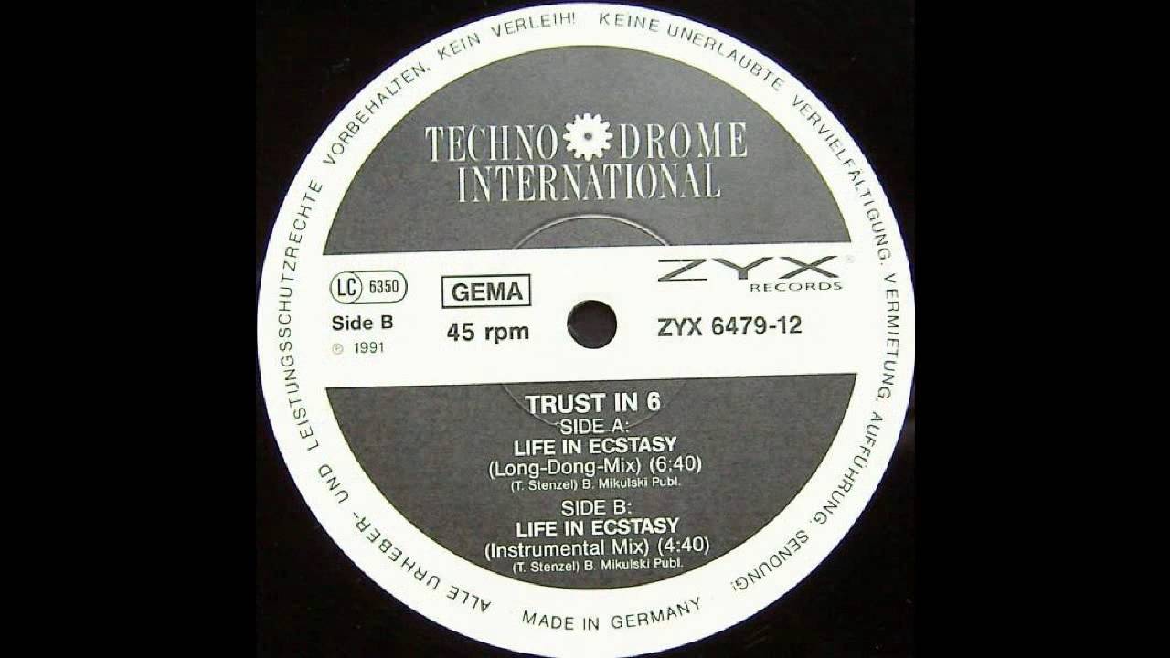 Trust in 6 - Life in ecstasy (vinyl sound)