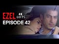 Ezel 4K Episode 42 Turkish Series With English Subtitles 