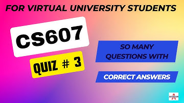 CS607 QUIZ 3 SOLUTION LECTURE # 23 - 29(Post Midterm) | CS607 QUIZ # 3 | CS607 QUIZ NO. 3