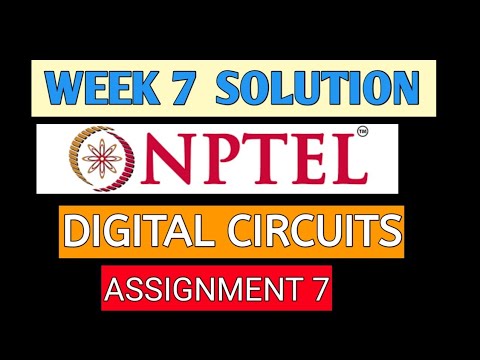 ASSIGNMENT 7 DIGITAL CIRCUITS | WEEK 7 DIGITAL CIRCUITS - YouTube