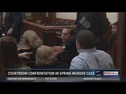 Courtroom confrontation in Spring murder case