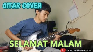 SELAMAT MALAM cover gitar - Evie Tamala- gitaris dangdut indonesia (gitar cover)