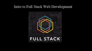 FullStack 3.1.1 - (Intro to Full Stack Development)