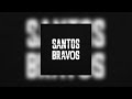 Santos Bravos 0 Speed Up 