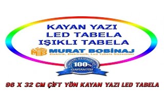 Murat Bobinaj - Elektronik Çift Yön 96 X 32 Cm Led Tabela