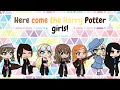 Here come the harry potter girls