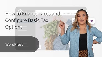 How to Enable Taxes and Configure Basic Tax Options in WooCommerce