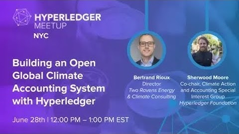 Building an Open Global Climate Accounting System with Hyperledger