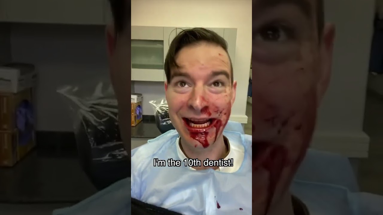 The 10th Dentist (FAKE BLOOD)