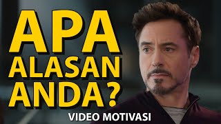 Alasan Berjuang | Inspirasi Untuk Berjaya | APA ALASAN ANDA ? Motivasi & Inspirasi Harian