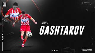 Matej Gashtarov Highlights Cmf Dmf Amf