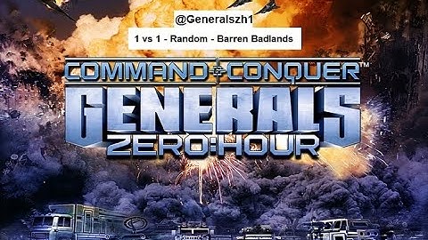 Generals Zero Hour - 1vs1 - Random - Hard Difficulty - Barren Badlands