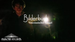 Video thumbnail of "Bilderbuch - Venezianischer Spiegel (official)"