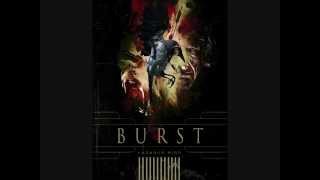 Burst - We are dust