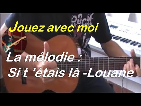Si t'étais là - Louane
