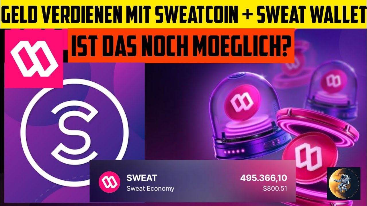 Geld verdienen mit Sweatcoin und Sweat Wallet 
