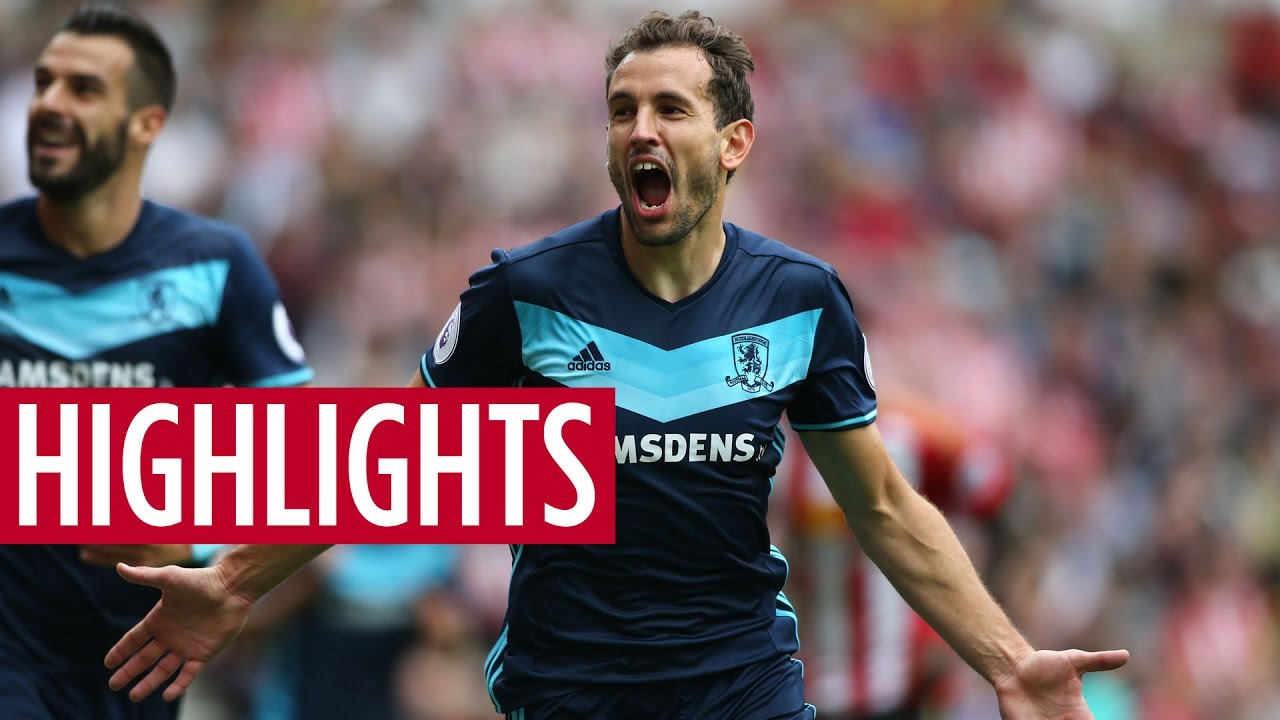 MATCH HIGHLIGHTS Sunderland v Boro, August 2016 YouTube