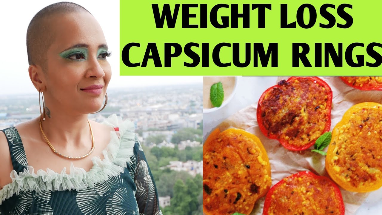 Capsicum Rings recipe for weight loss Paneer fat loss recipes Week