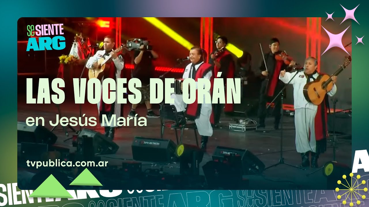 Las voces de Orán en Jesús María - Se Siente Argentina