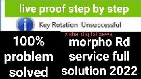 key rotation unsuccessful morpho rd 2022 | morpho rd key rotation unsuccessful tips 100% live 2022