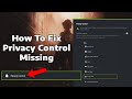 How To Fix Privacy Control Missing - Geforce Experience Shadowplay