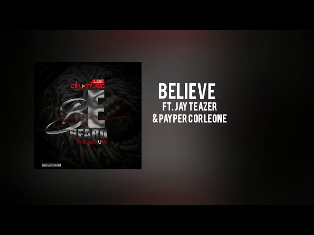 Guarda Lokcitymusic - Believe (Ft. Jay Teazer & Payper Corleone) su YouTube Guarda Lokcitymusic - Believe (Ft. Jay Teazer & Payper Corleone) su YouTube