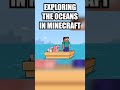 exploring the oceans in minecraft! #shorts #minecraft